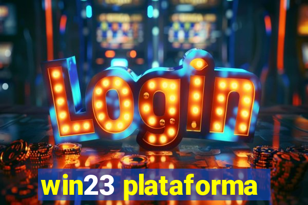 win23 plataforma